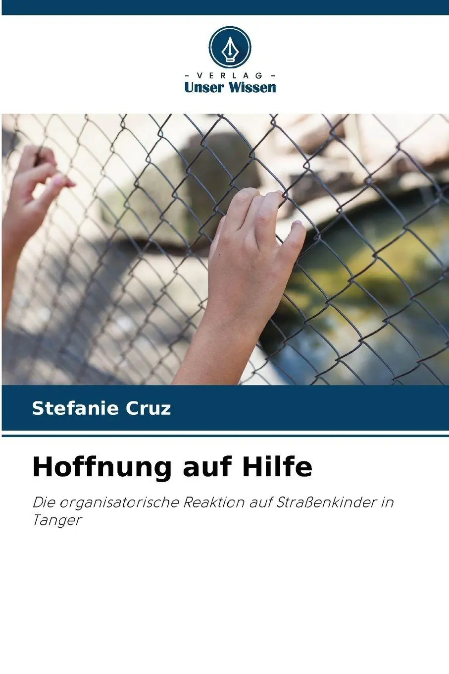 Cover: 9786209249976 | Hoffnung auf Hilfe | Stefanie Cruz | Taschenbuch | 52 S. | Deutsch