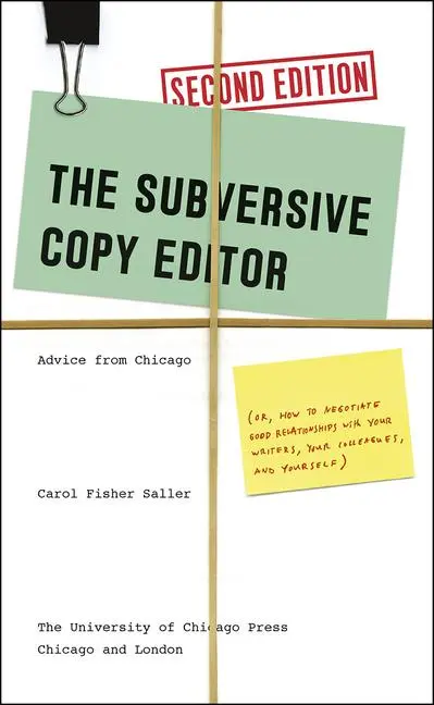 Cover: 9780226240077 | The Subversive Copy Editor | Carol Fisher Saller | Taschenbuch | 2016