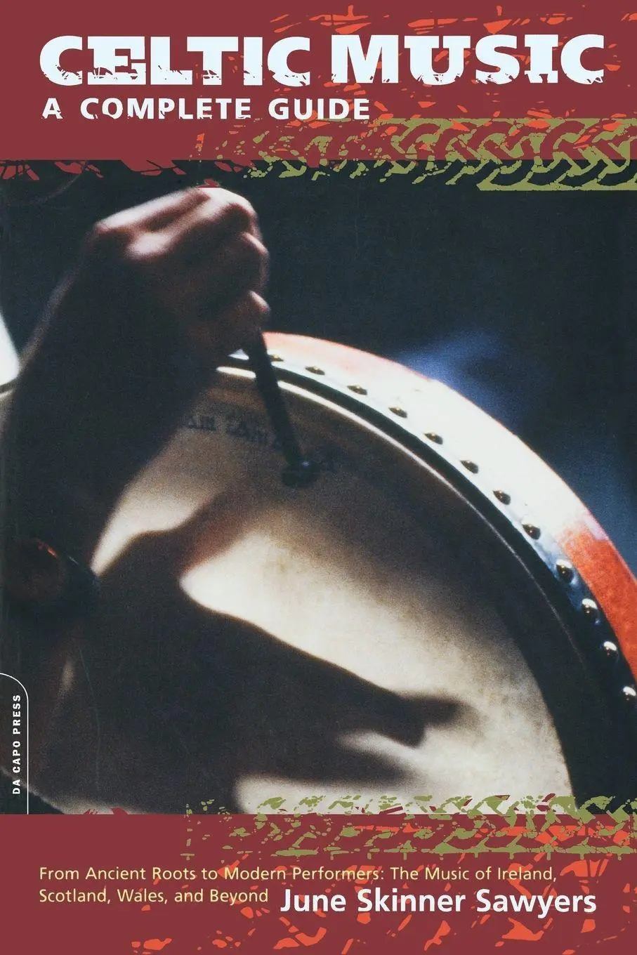 Cover: 9780306810077 | Celtic Music | A Complete Guide | June Skinner Sawyers | Taschenbuch