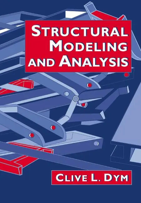 Cover: 9780521020077 | Structural Modeling and Analysis | Clive L. Dym | Taschenbuch | 2005