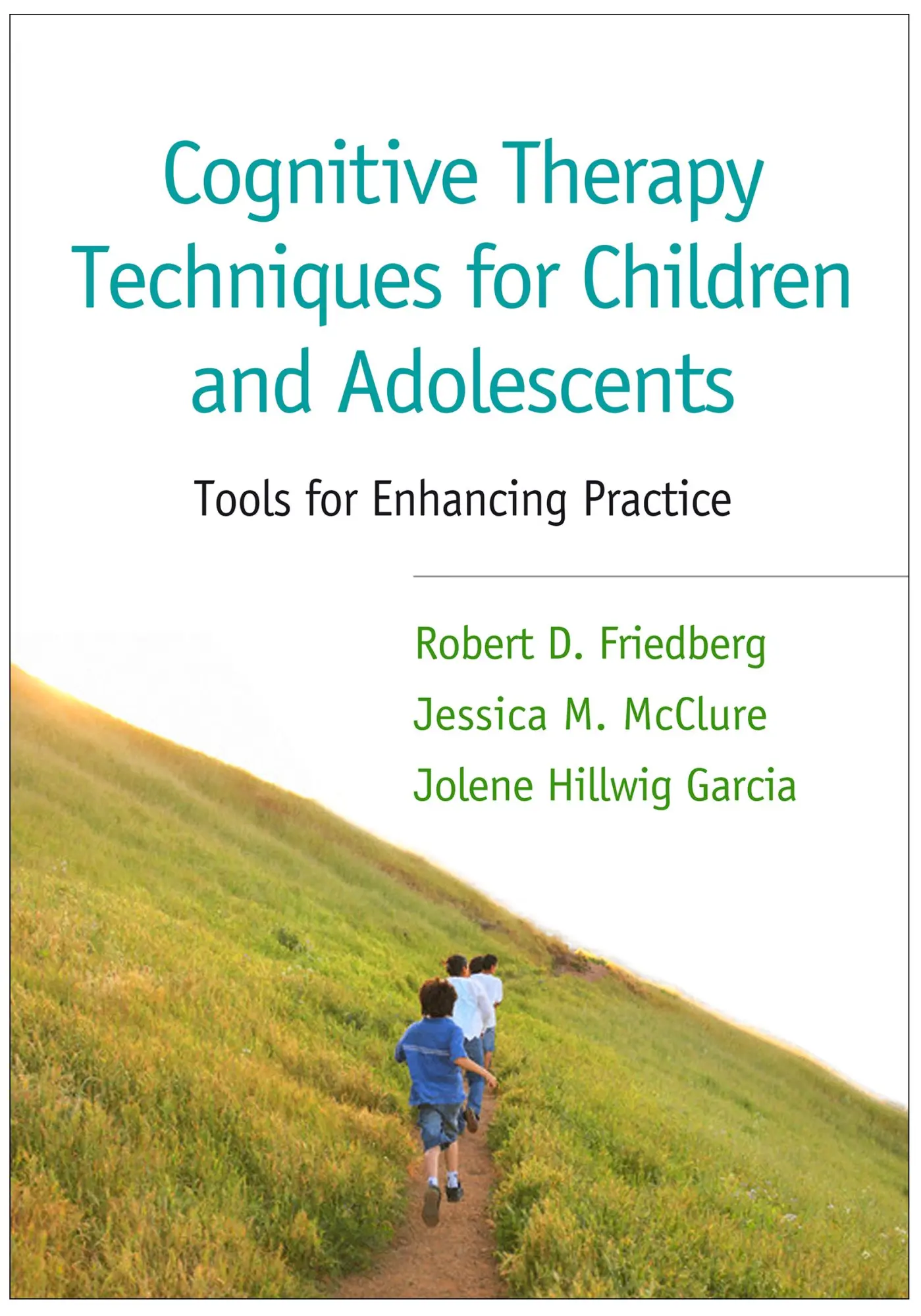 Cover: 9781462520077 | Cognitive Therapy Techniques for Children and Adolescents | Buch