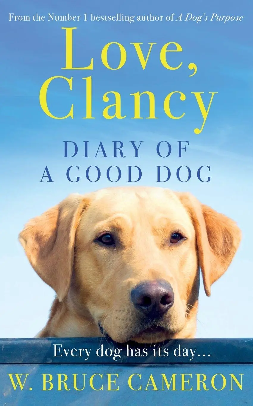 Cover: 9781529010077 | Love, Clancy | Diary of a Good Dog | W. Bruce Cameron | Taschenbuch