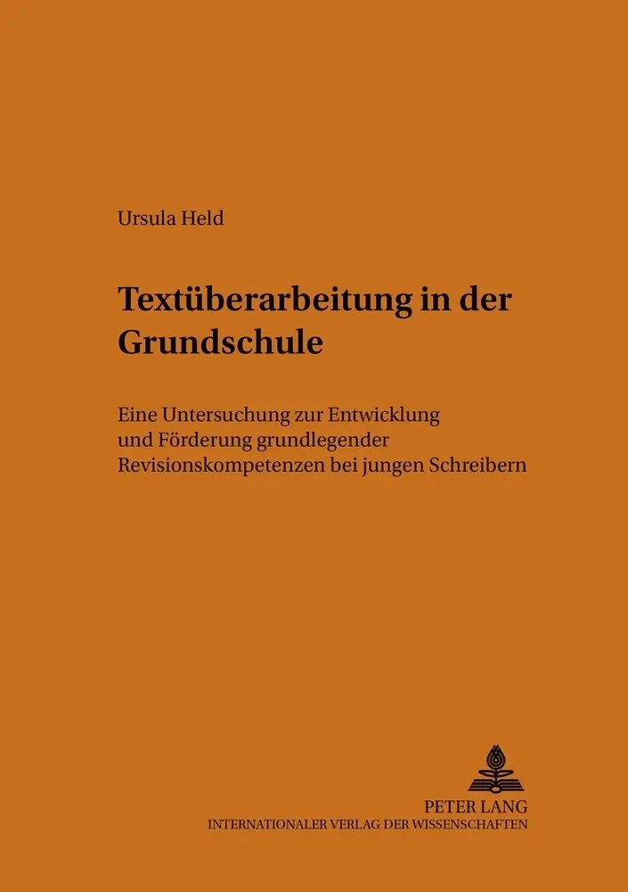 Cover: 9783631540077 | Textüberarbeitung in der Grundschule | Ursula Held | Taschenbuch
