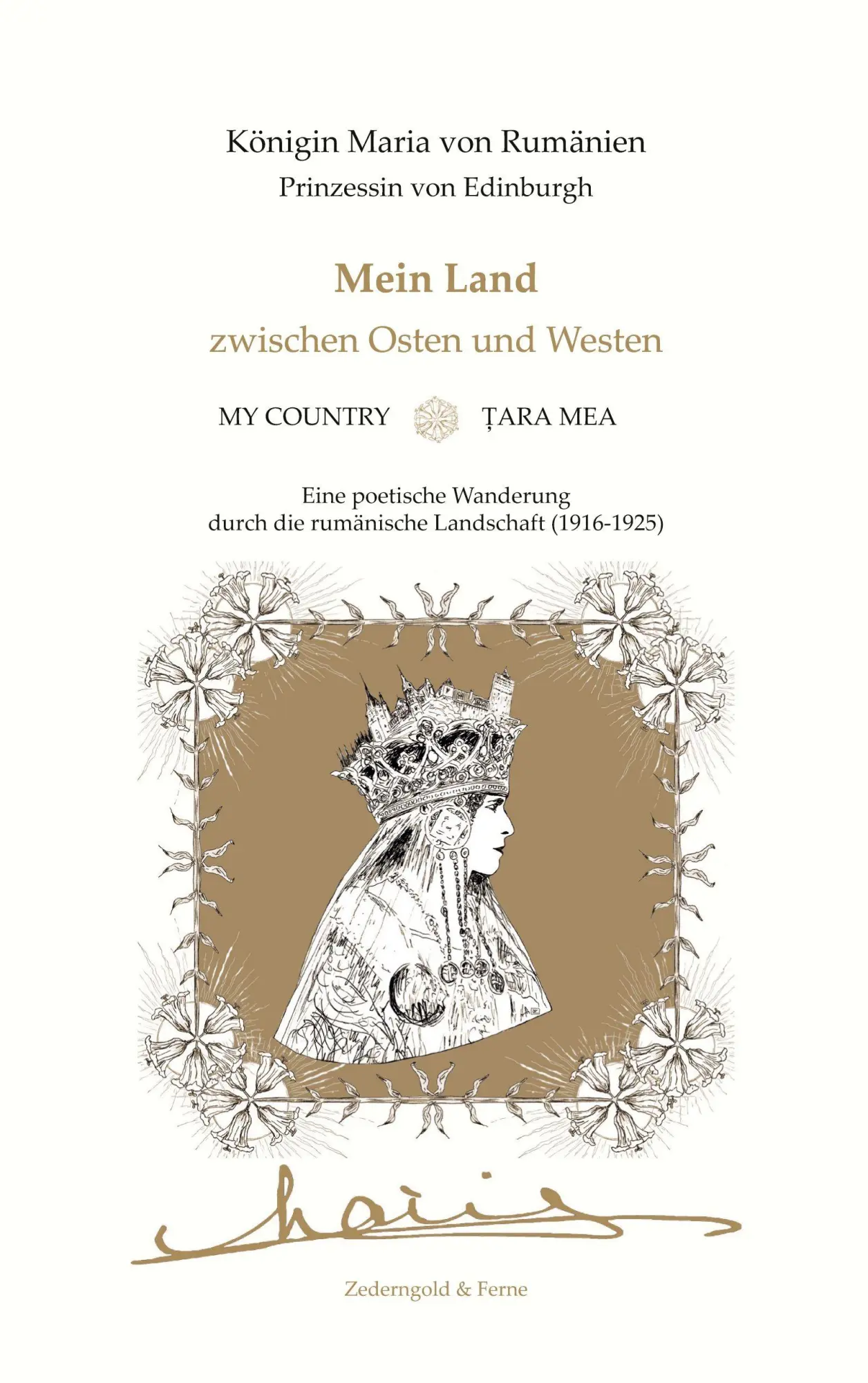Cover: 9783692310077 | Mein Land zwischen Osten und Westen | Maria Königin von Rumänien