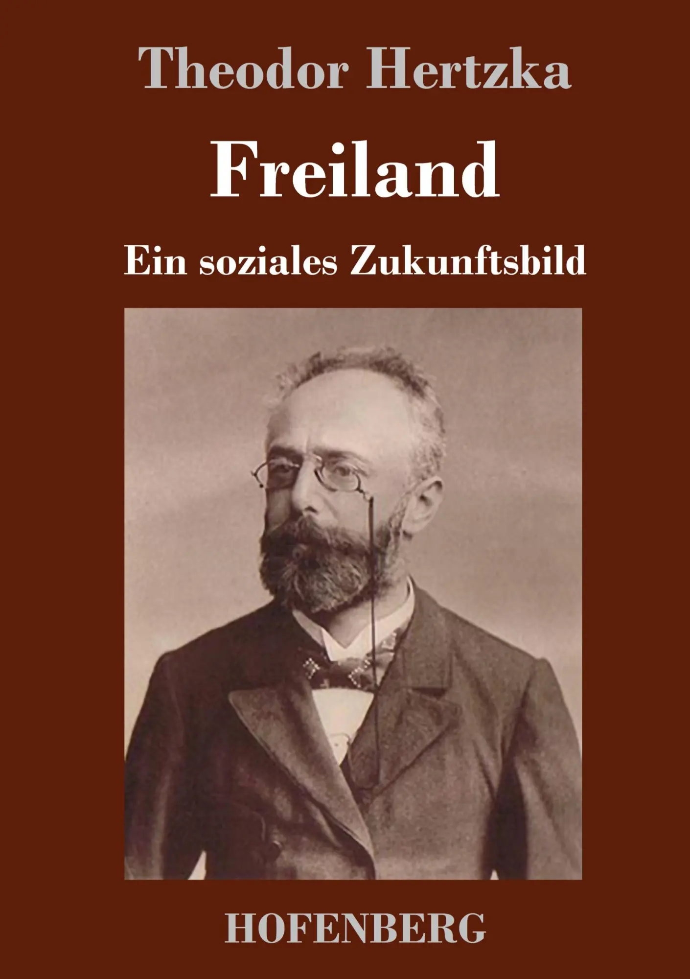 Cover: 9783743720077 | Freiland | Ein soziales Zukunftsbild | Theodor Hertzka | Buch | 340 S.