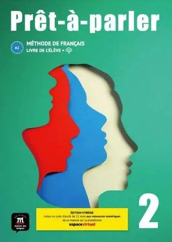 Cover: 9788411570077 | Pret-a-parler 2 - Edition hybride - Livre de l'eleve + audio MP3. A2