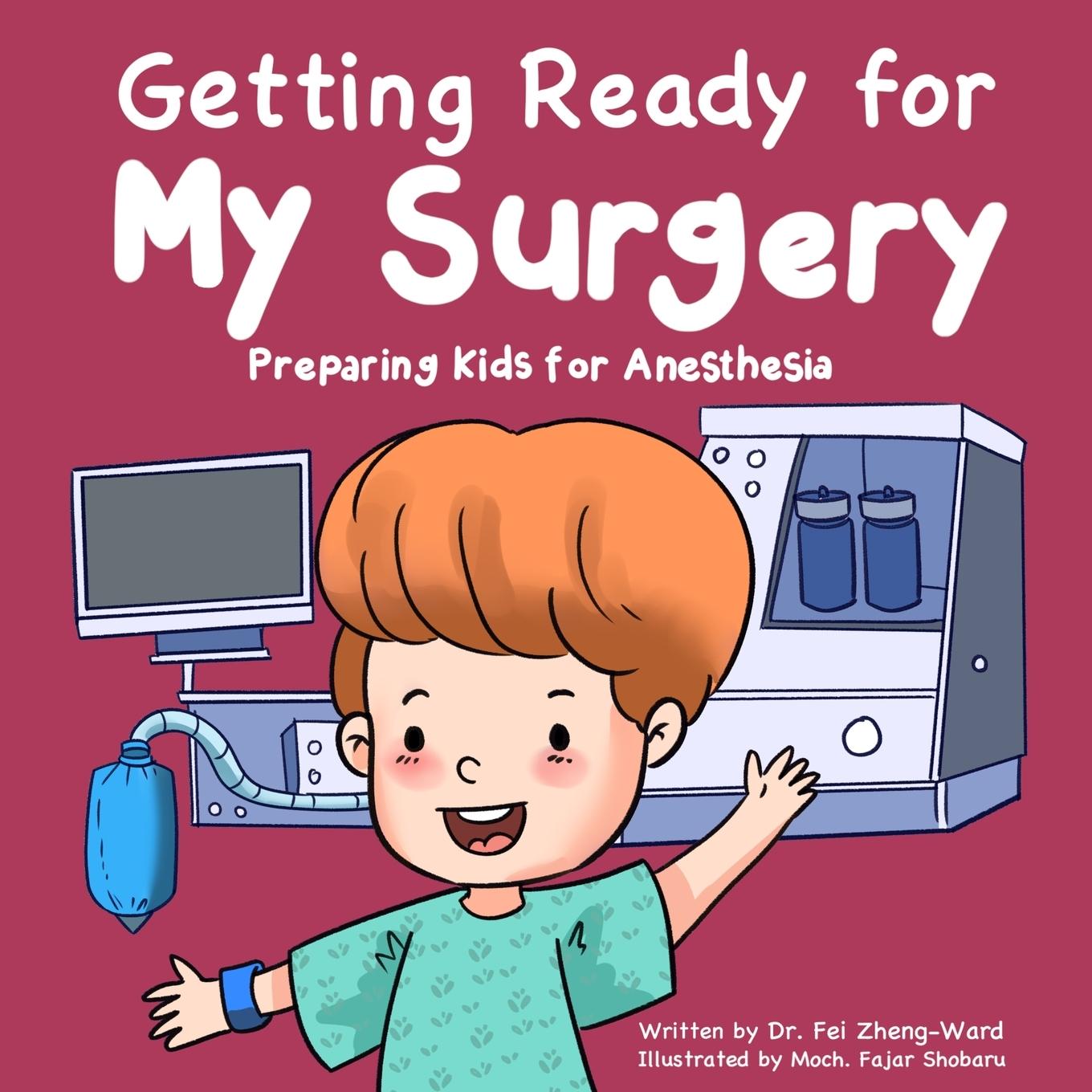 Cover: 9798893180077 | Getting Ready for My Surgery | Preparing Kids for Anesthesia | Buch