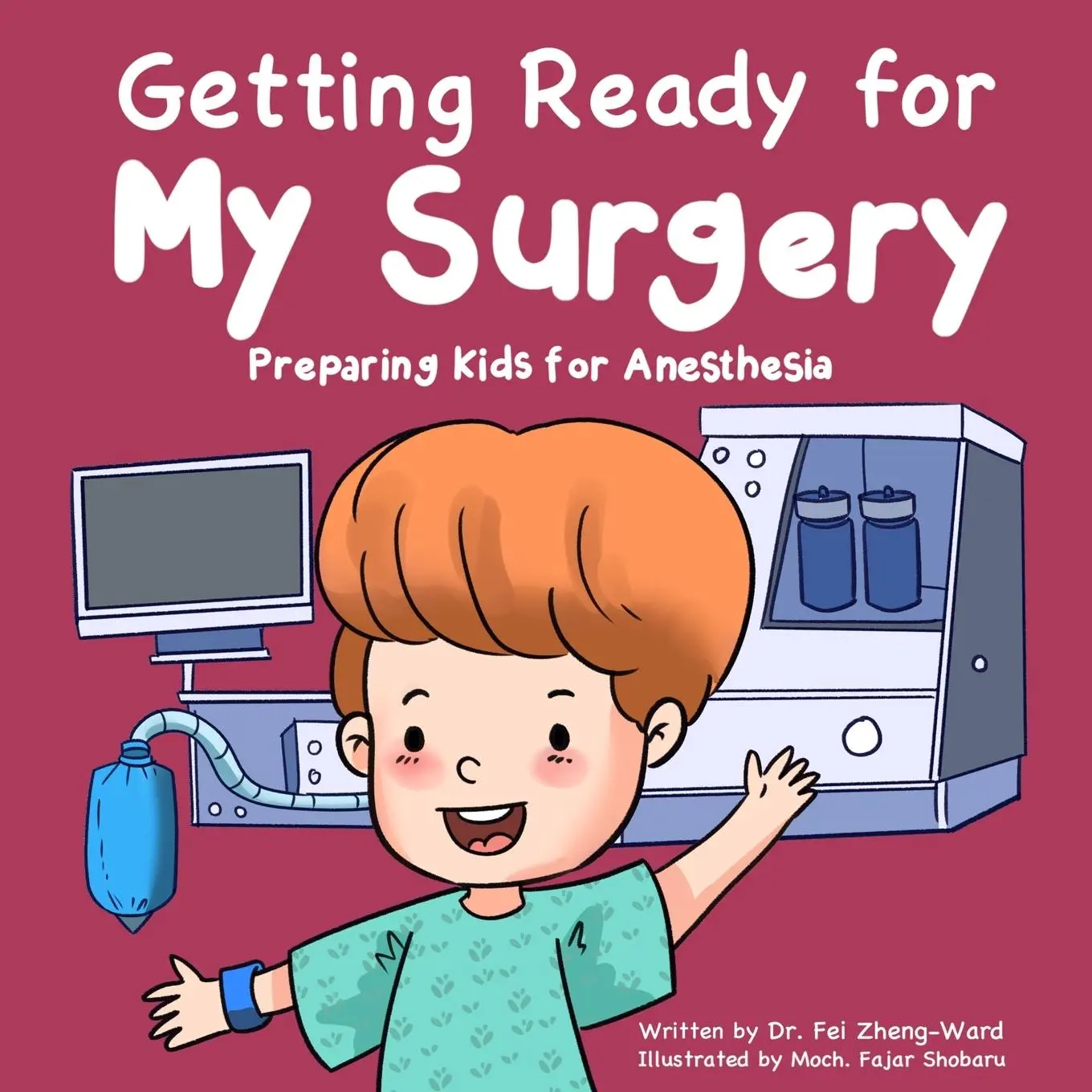 Cover: 9798893180077 | Getting Ready for My Surgery | Preparing Kids for Anesthesia | Buch