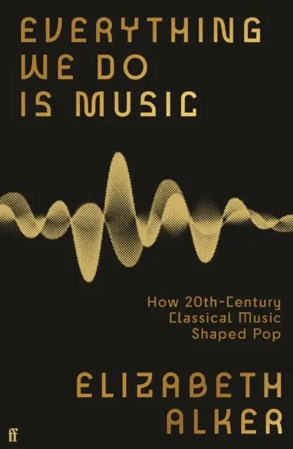 Cover: 9780571370177 | Everything We Do is Music | Elizabeth Alker | Buch | Englisch | 2025