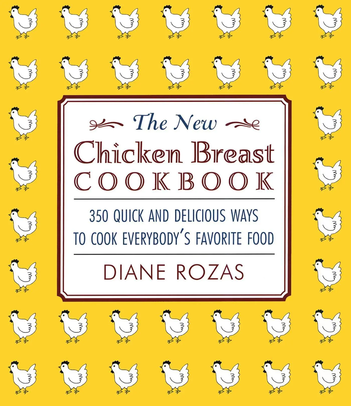 Cover: 9781590770177 | The New Chicken Breast Cookbook | Diane Rozas | Taschenbuch | Englisch