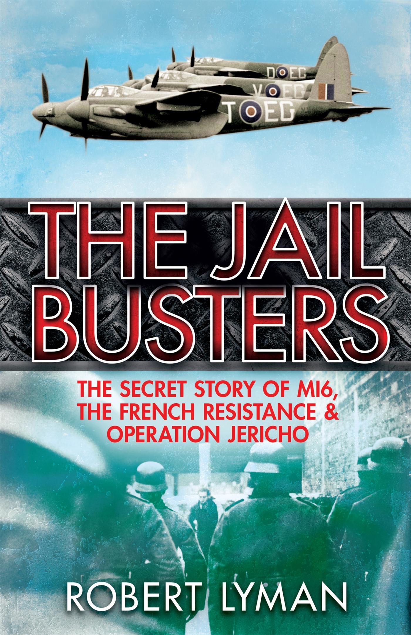 Cover: 9781784290177 | The Jail Busters | Robert Lyman | Taschenbuch | Englisch | 2015