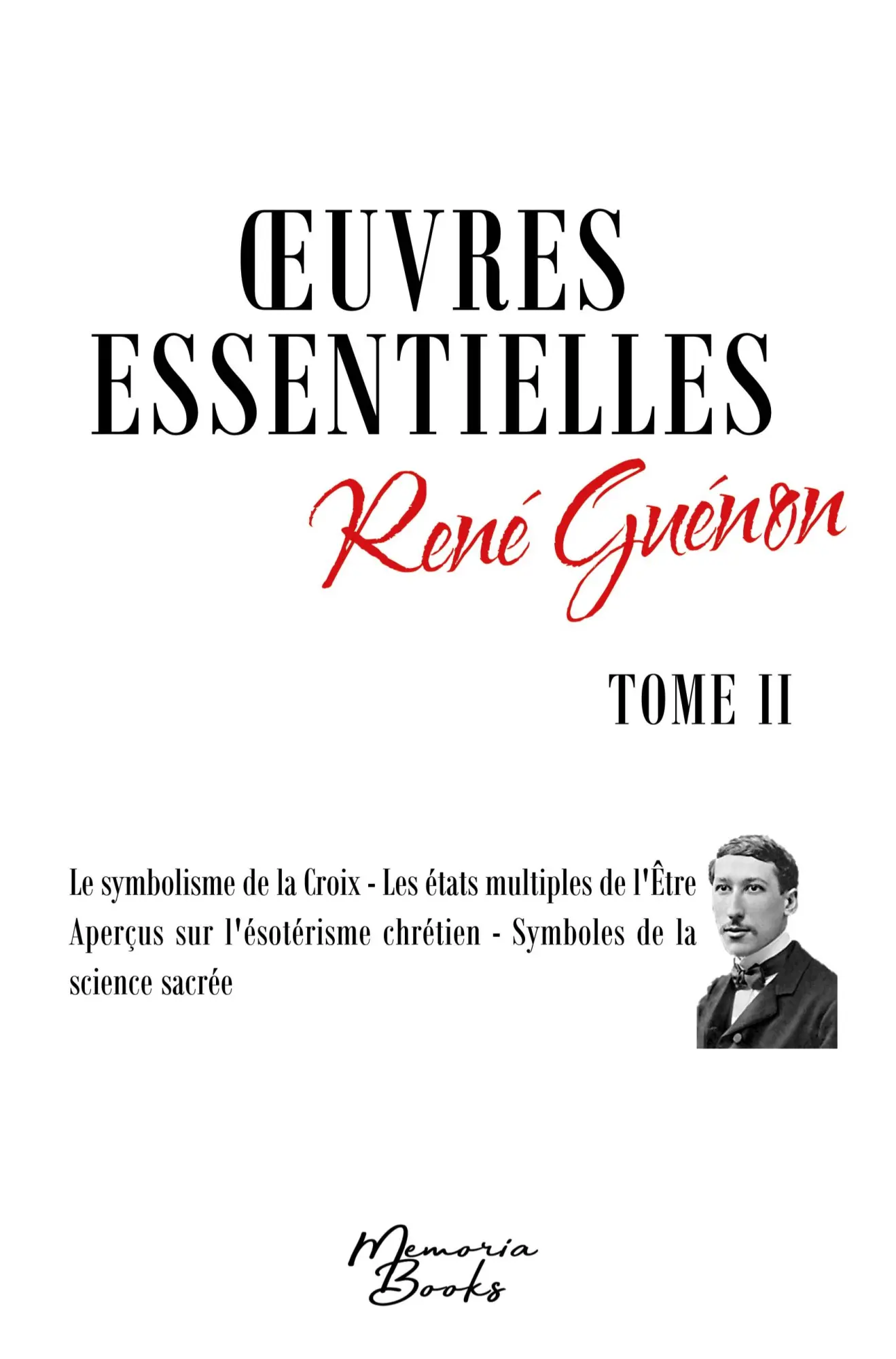 Cover: 9782384370177 | Oeuvres essentielles de René Guénon - Tome II | René Guénon | Buch