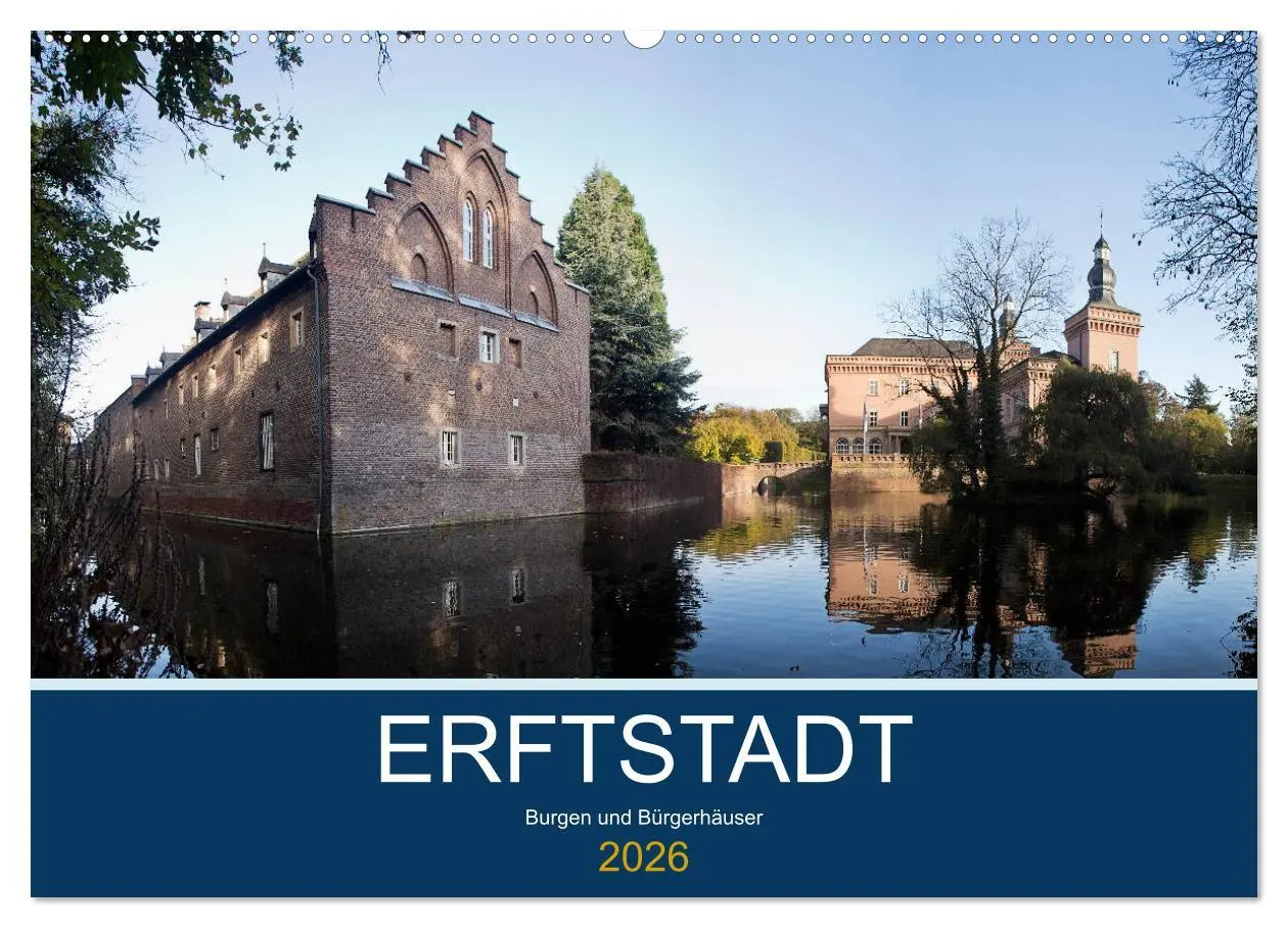 Cover: 9783457840177 | ERFTSTADT - Burgen und Bürgerhäuser (Wandkalender 2026 DIN A2...