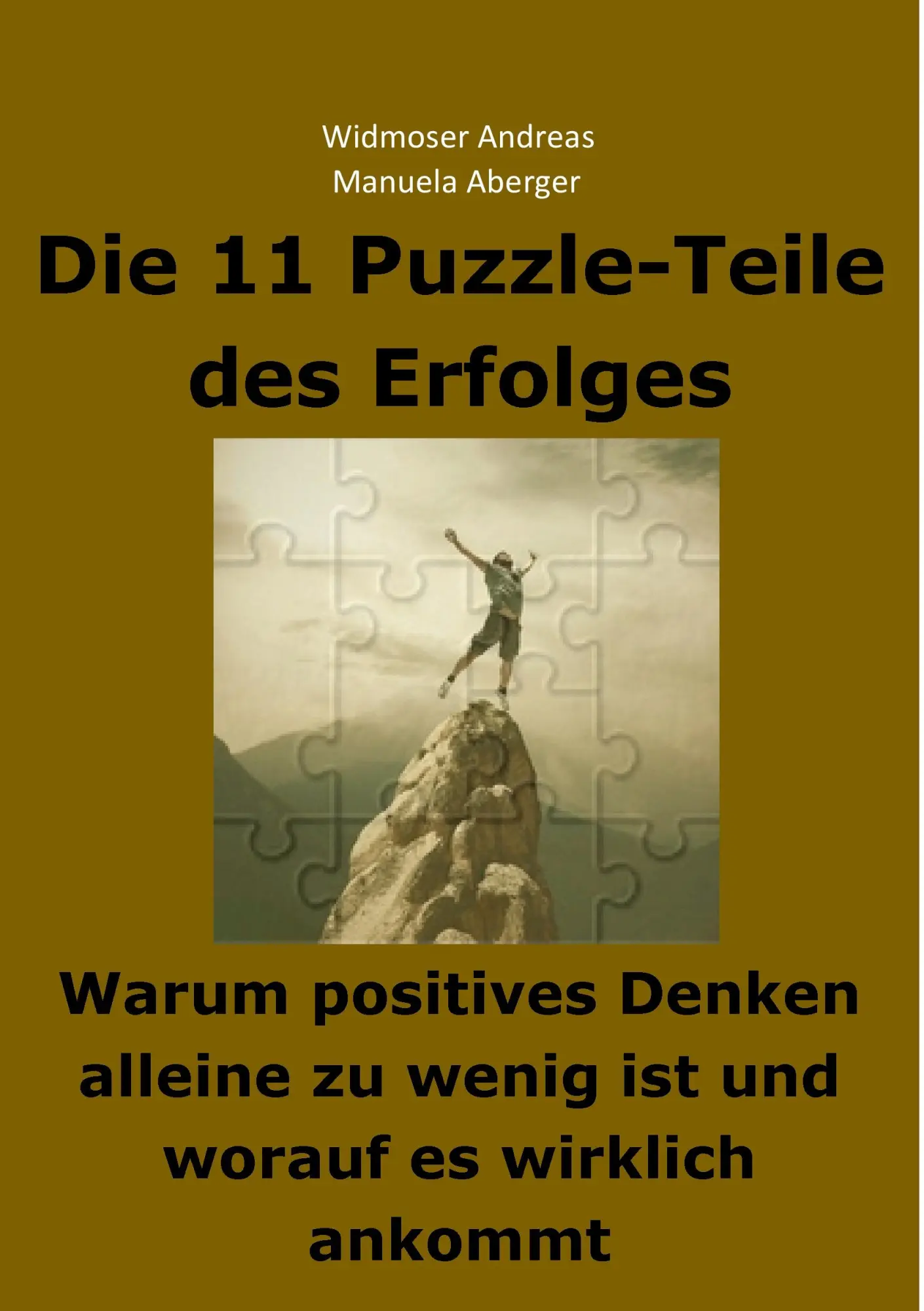 Cover: 9783735720177 | Die 11 Puzzle-Teile des Erfolges - Warum positives Denken alleine...