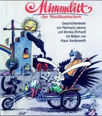 Cover: 9783896030177 | Mimmelitt das Stadtkaninchen | Geschichtenlieder | Lakomy (u. a.)