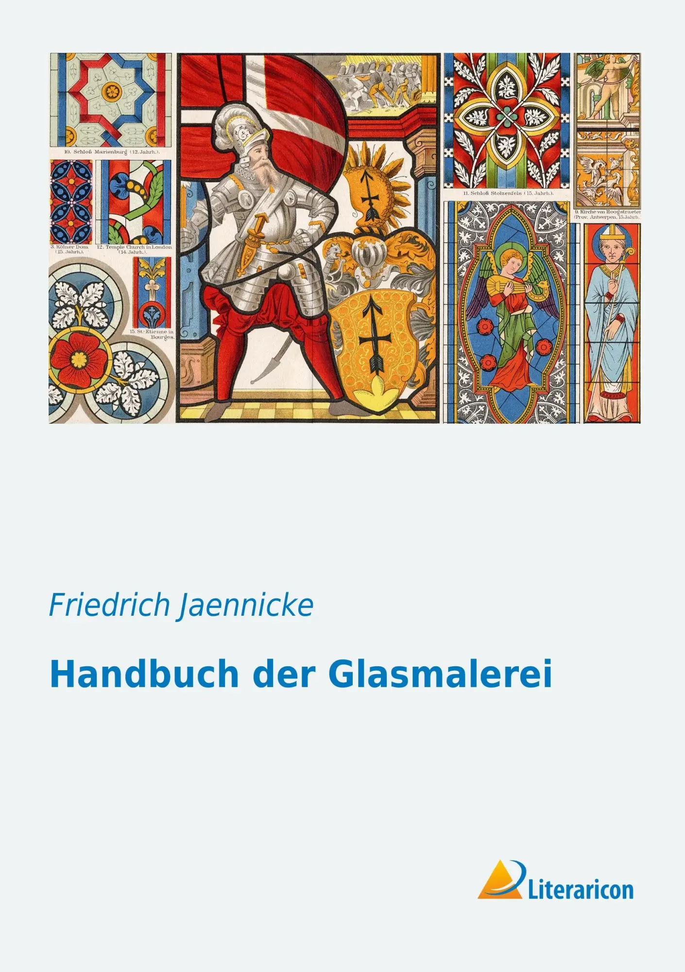Cover: 9783956970177 | Handbuch der Glasmalerei | Friedrich Jaennicke | Taschenbuch | 312 S.