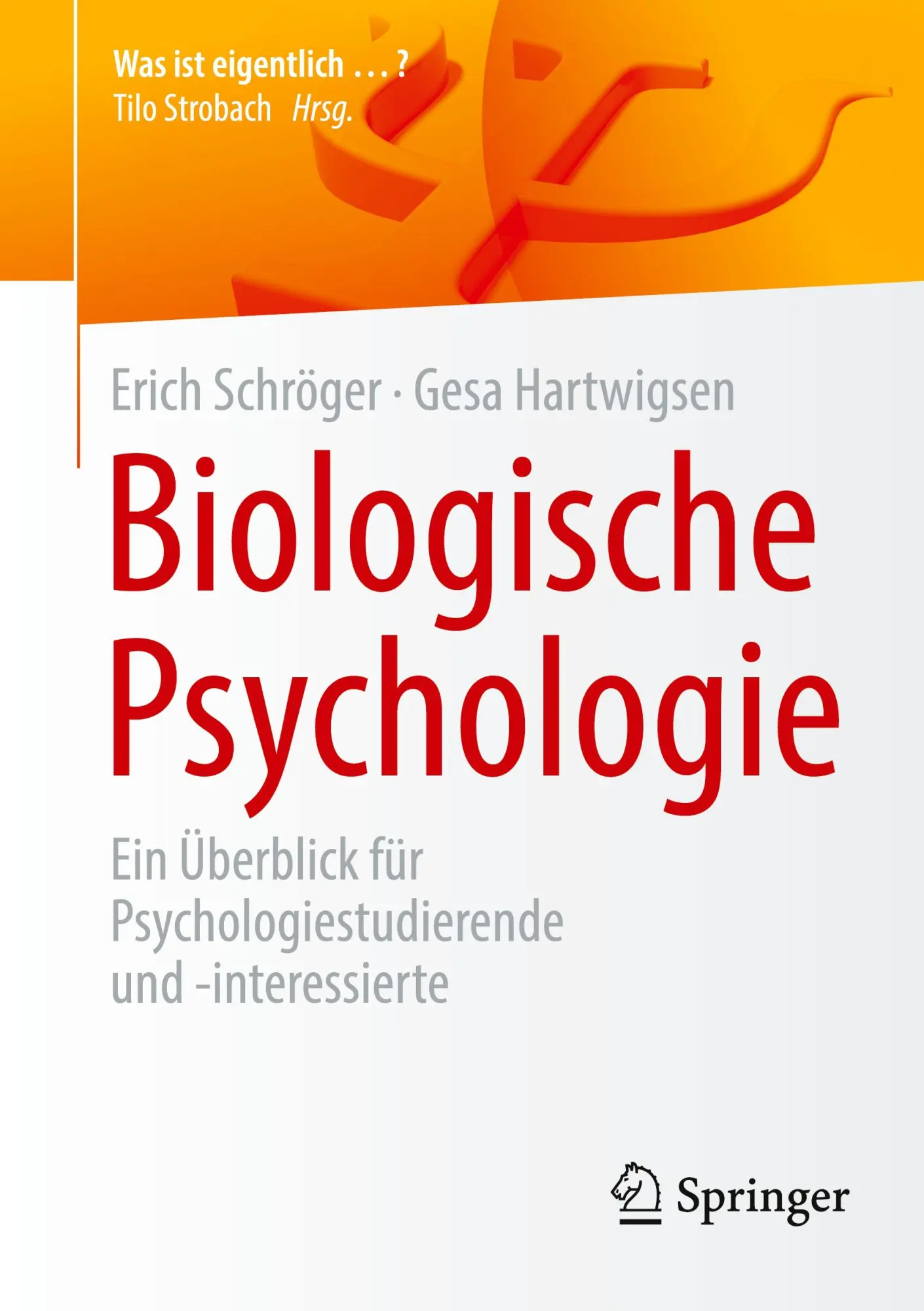 Cover: 9783662690277 | Biologische Psychologie | Gesa Hartwigsen (u. a.) | Taschenbuch | x