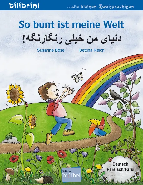 Cover: 9783695050277 | So bunt ist meine Welt (Deutsch-Persisch/Farsi) | Susanne Böse | Buch