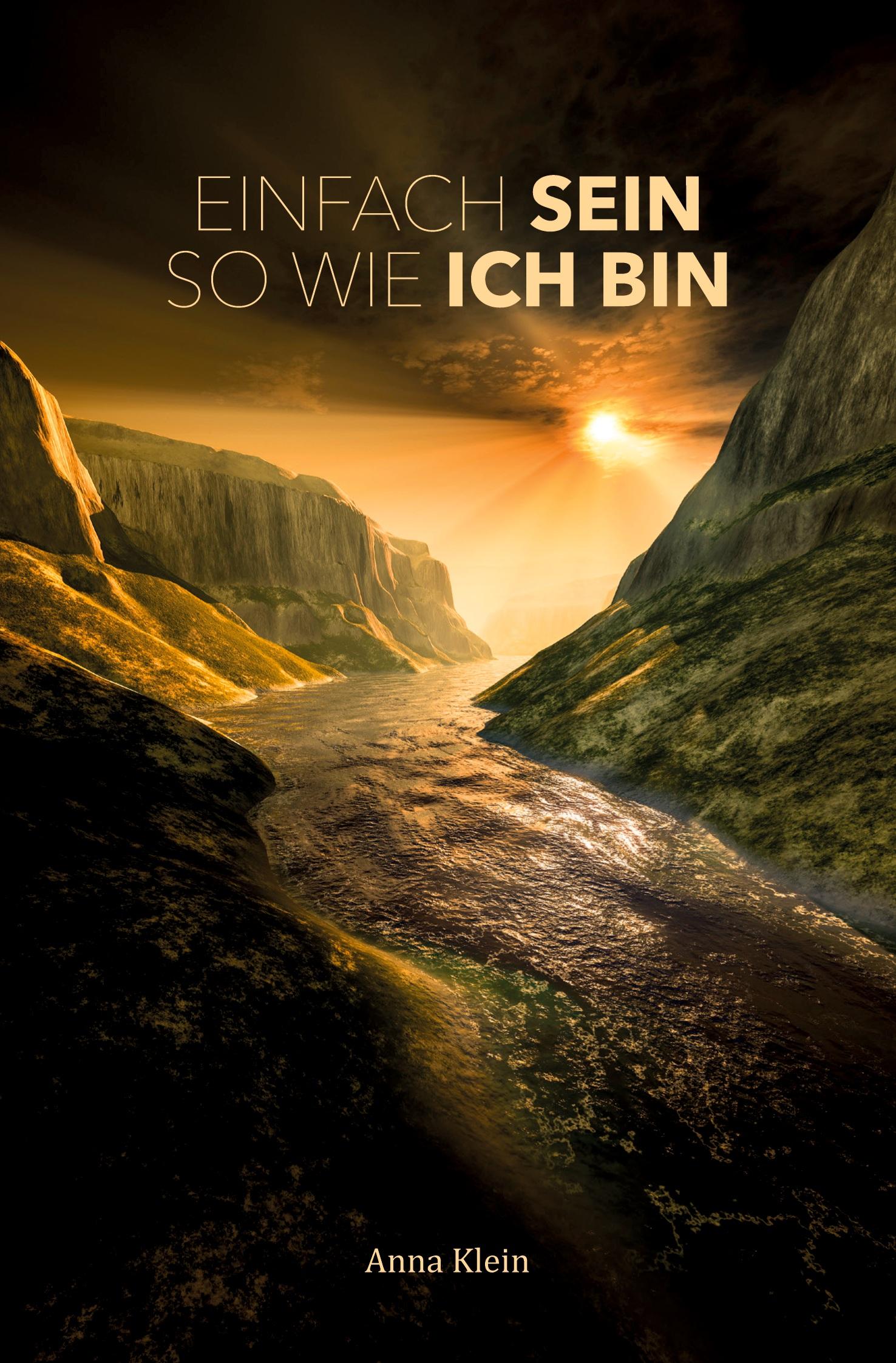 Cover: 9783758100277 | Einfach sein so wie ich bin | Anna Klein | Taschenbuch | 262 S. | 2024