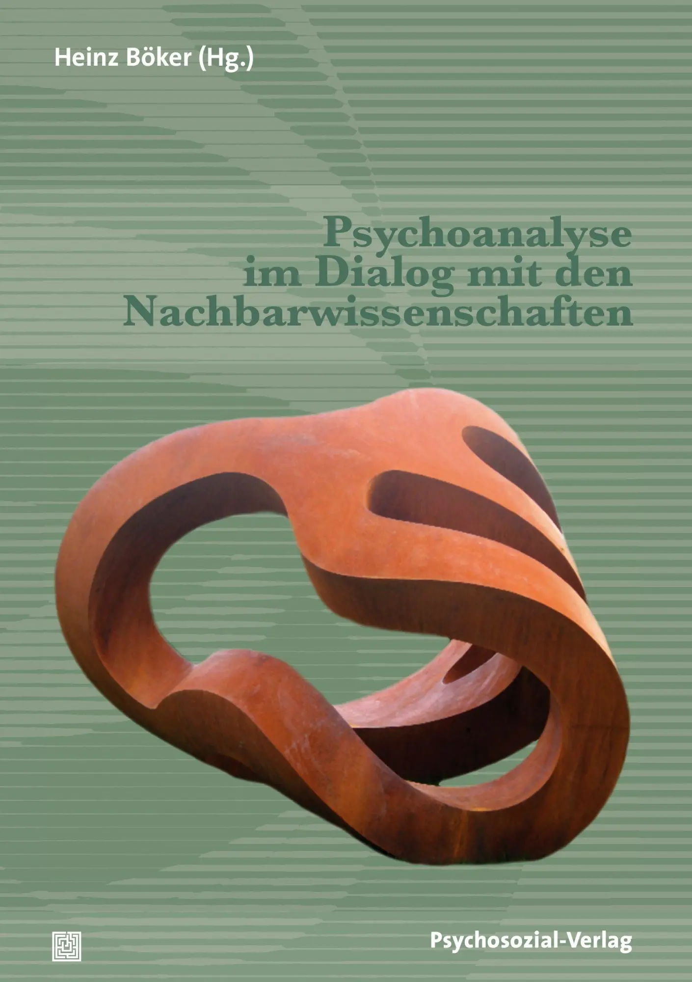 Cover: 9783837920277 | Psychoanalyse im Dialog mit den Nachbarwissenschaften | Heinz Böker