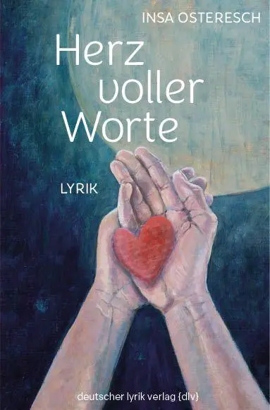 Cover: 9783842250277 | Herz voller Worte | Lyrik | Insa Osteresch | Taschenbuch | 116 S.