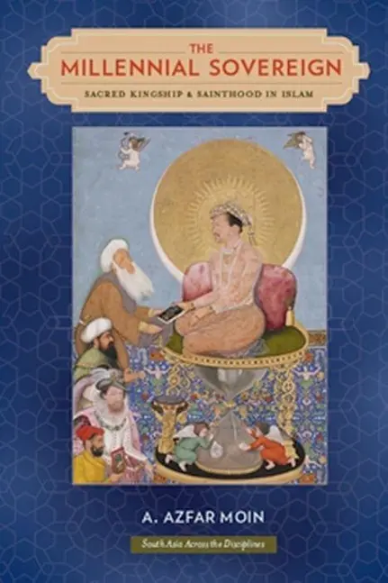 Cover: 9780231160377 | Moin, A: The Millennial Sovereign | A. Azfar Moin | Taschenbuch | 2014