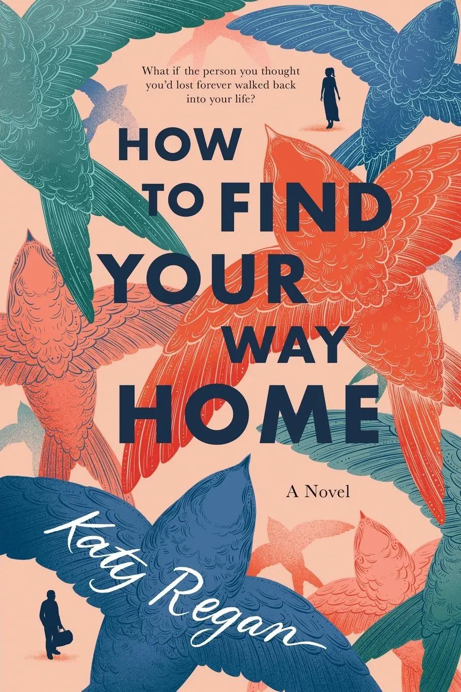 How to Find Your Way Home