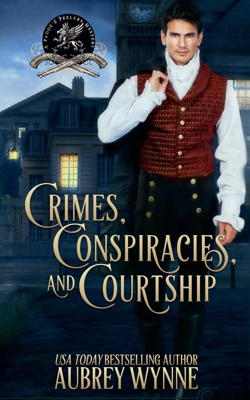 Cover: 9781946560377 | Crimes, Conspiracies, and Courtship | Aubrey Wynne | Taschenbuch