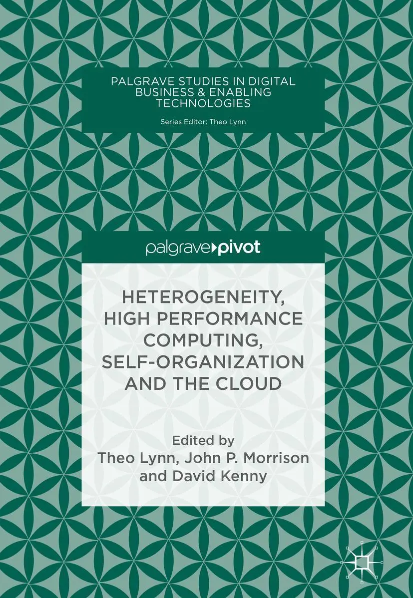 Cover: 9783319760377 | Heterogeneity, High Performance Computing, Self-Organization and...