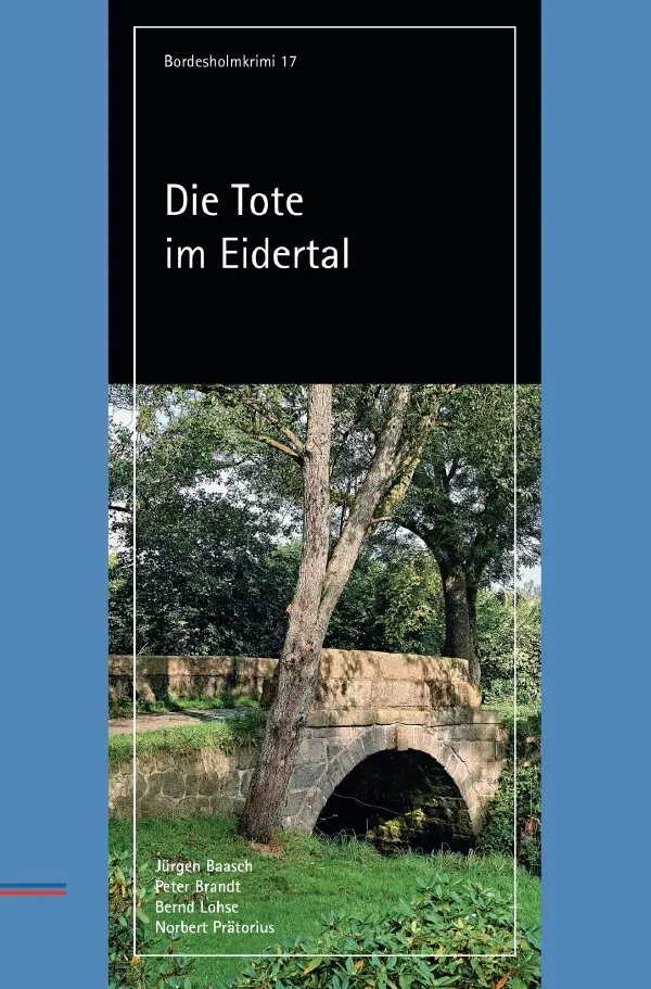 Cover: 9783565110377 | Die Tote im Eidertal | (Kein Untertitel).DE | Jürgen Baasch (u. a.)