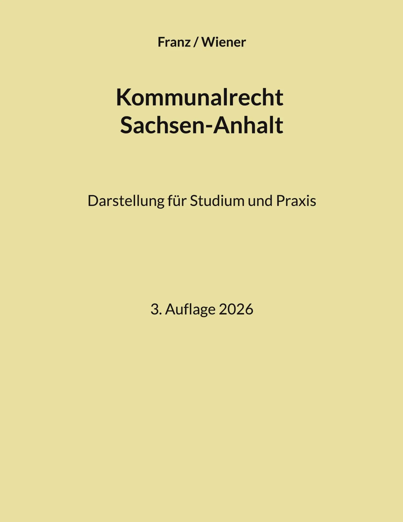Cover: 9783695730377 | Kommunalrecht Sachsen-Anhalt | Darstellung für Studium und Praxis
