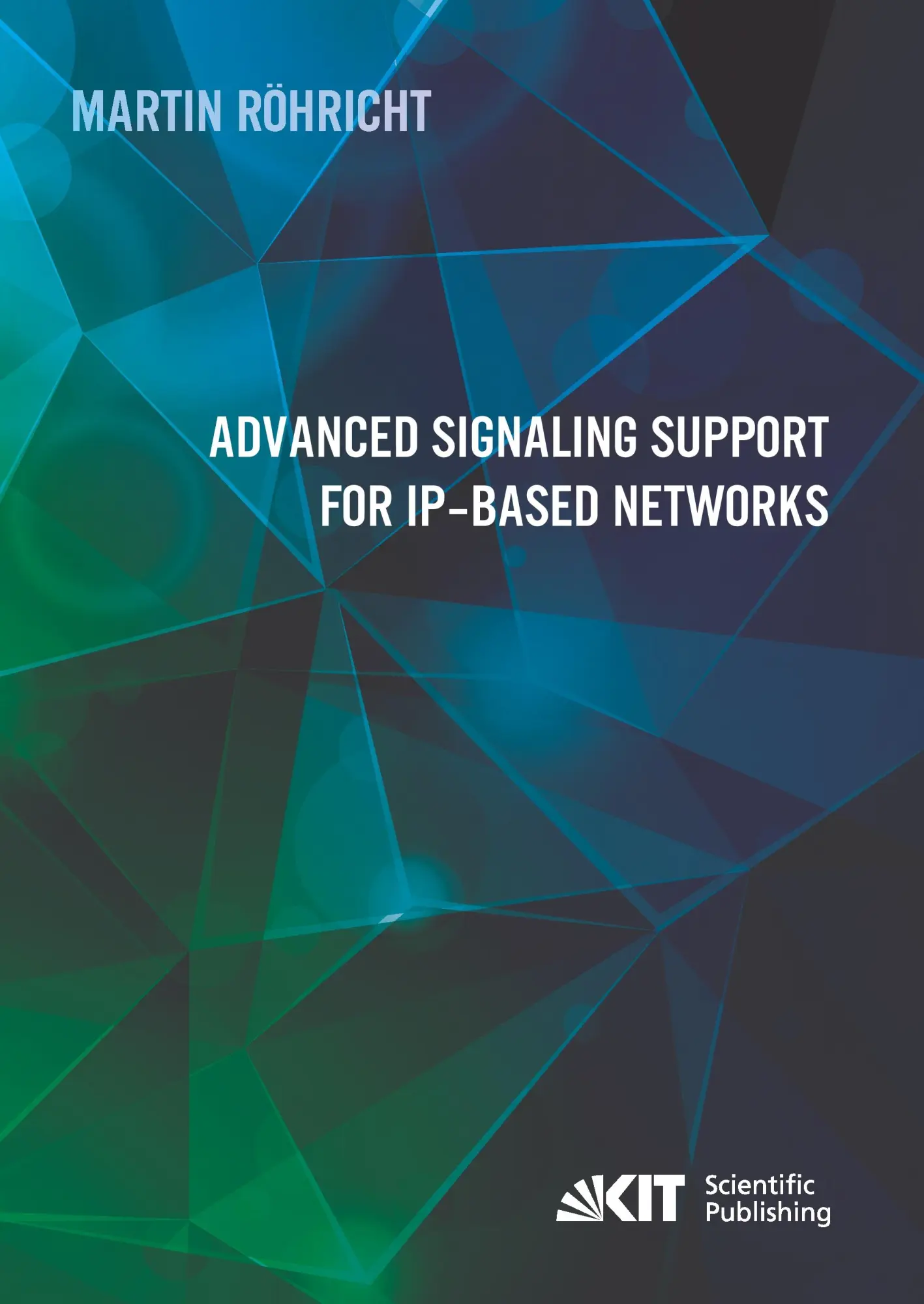 Advanced Signaling Support for IP-based Networks - Martin Röhricht Kartoniert (TB)