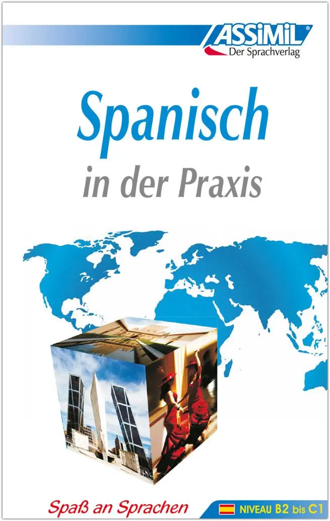 Cover: 9783896250377 | ASSiMiL Spanisch in der Praxis. Fortgeschrittenenkurs für...