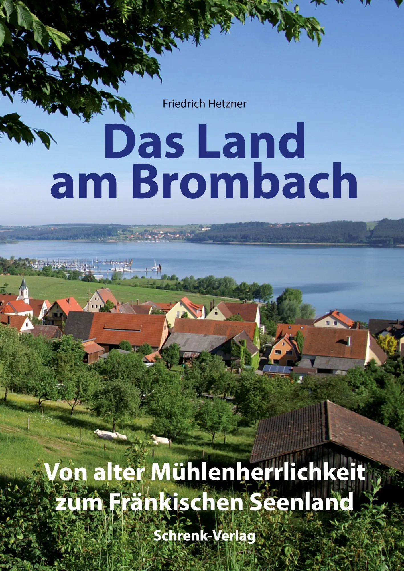 Cover: 9783924270377 | Das Land am Brombach | Friedrich Hetzner | Buch | 240 S. | Deutsch