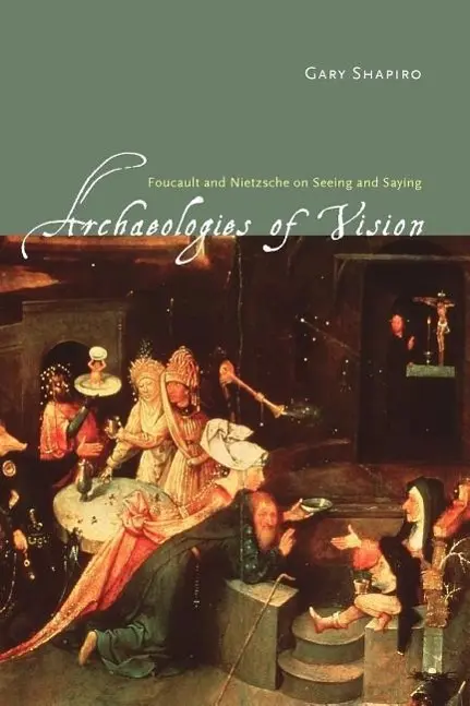 Cover: 9780226750477 | ARCHAEOLOGIES OF VISION 2/E | Gary Shapiro | Taschenbuch | Englisch