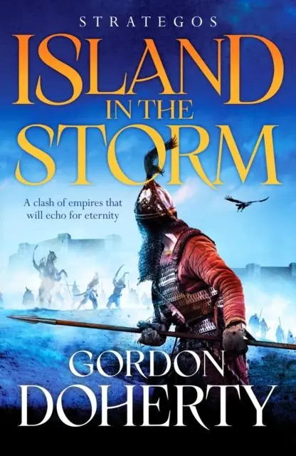 Cover: 9781804360477 | Strategos: Island in the Storm | A gripping Byzantine epic | Doherty