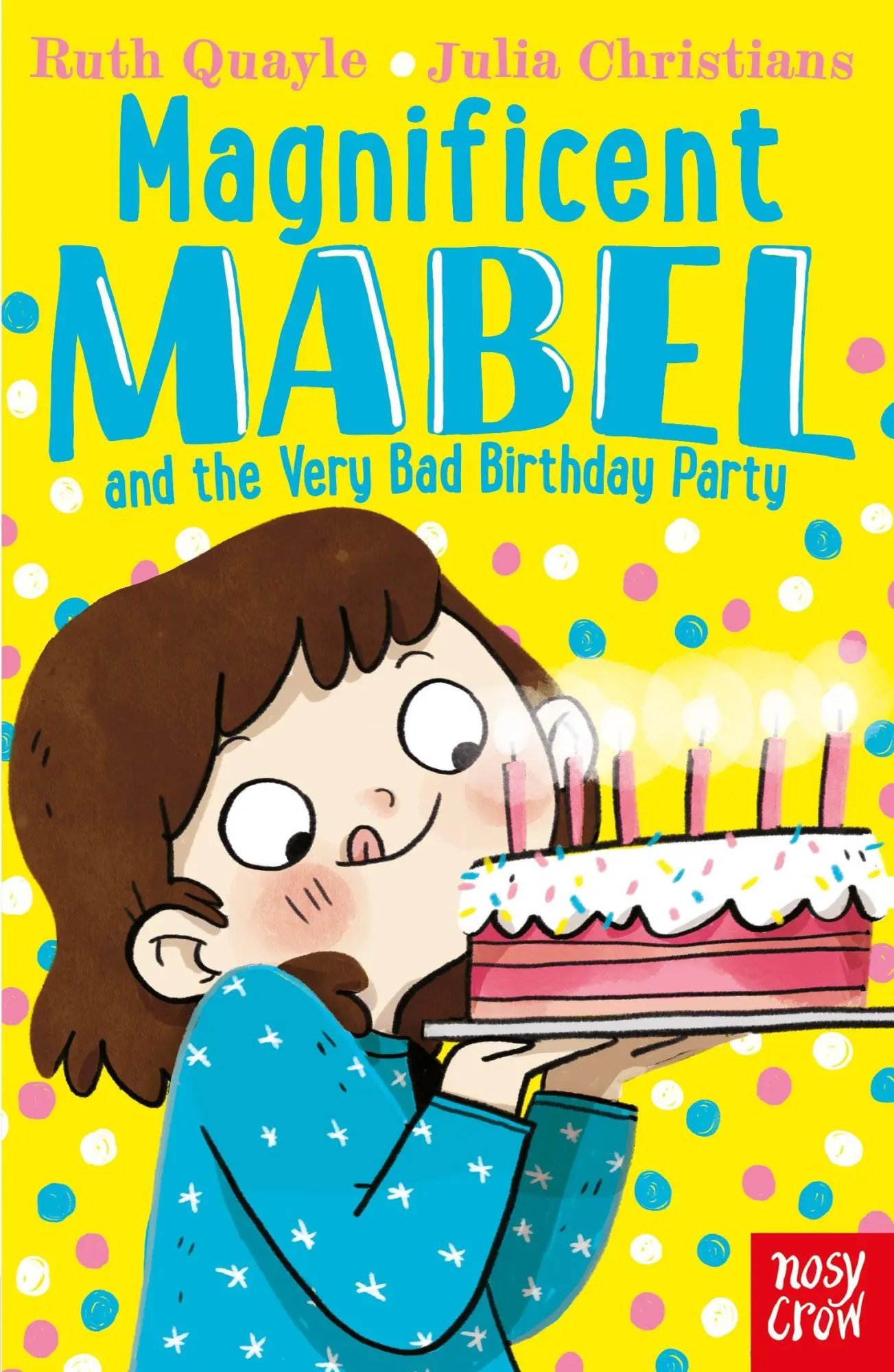 Cover: 9781839940477 | Magnificent Mabel and the Very Bad Birthday Party | Ruth Quayle | Buch