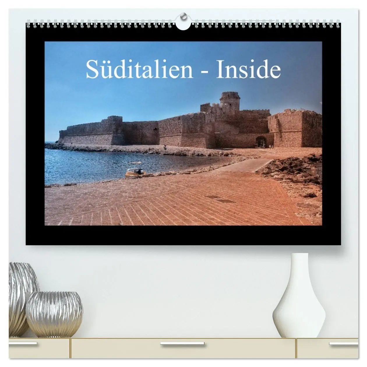 Cover: 9783516070477 | Süditalien - Inside (hochwertiger Premium Wandkalender 2026 DIN A2...
