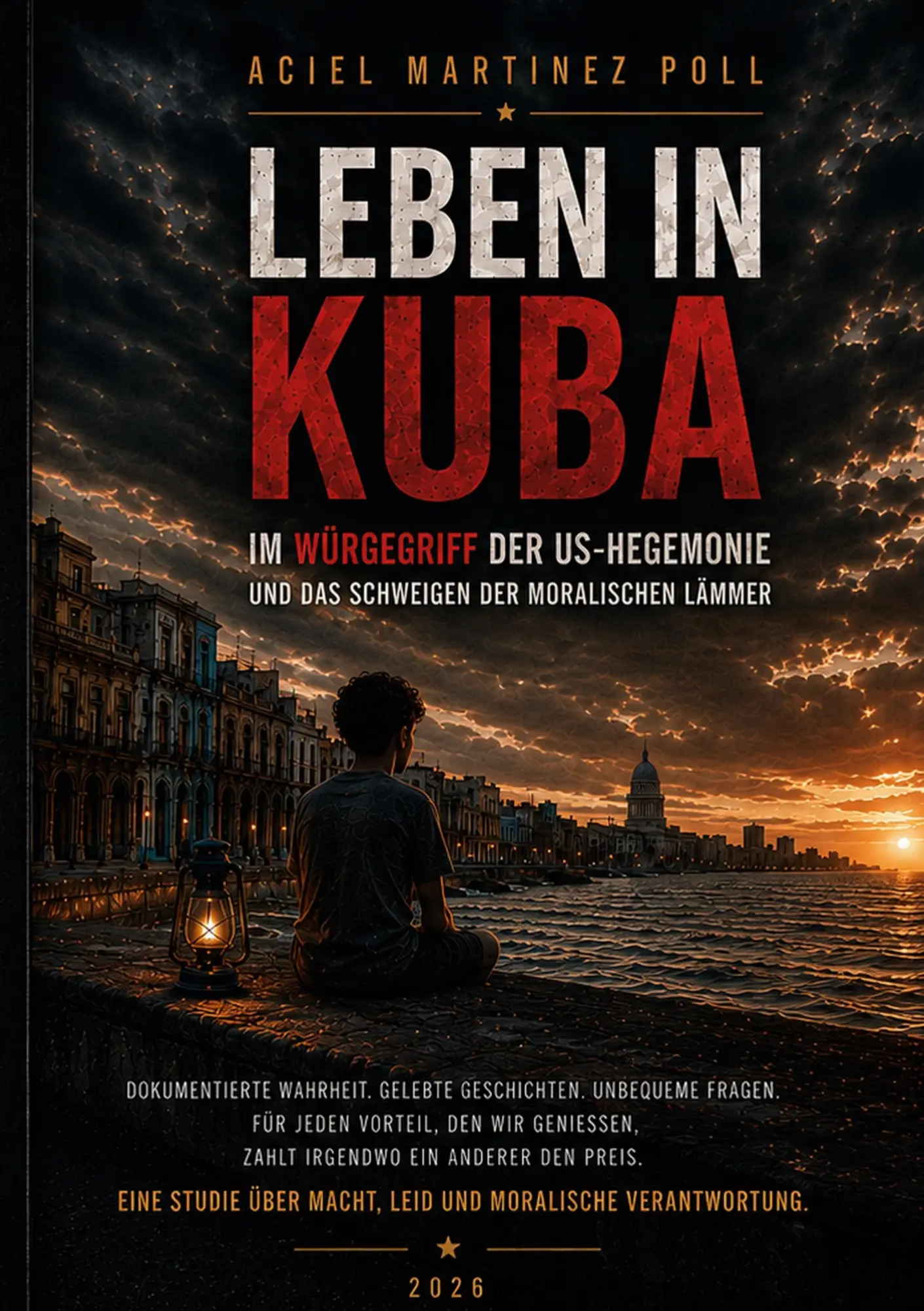 Cover: 9783696710477 | Leben in Kuba | Aciel Martinez Poll | Taschenbuch | 312 S. | Deutsch