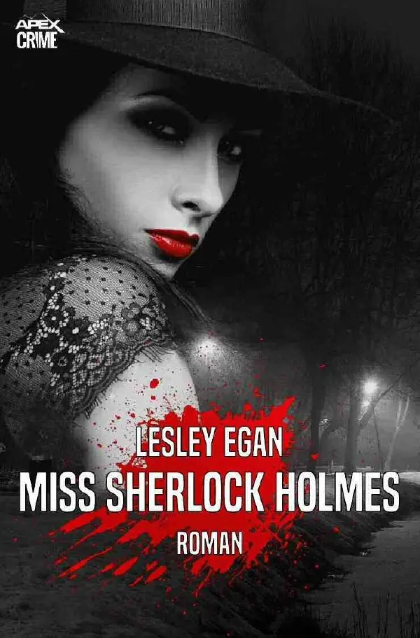 Cover: 9783753130477 | MISS SHERLOCK HOLMES | Der Krimi-Klassiker! | Lesley Egan | Buch