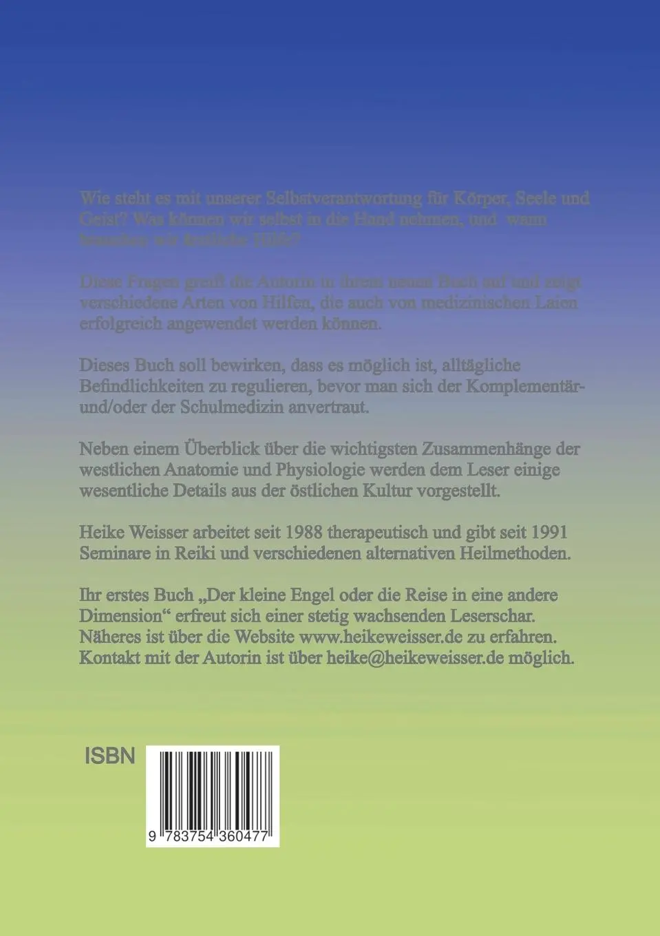 Rückseite: 9783754360477 | Impulse zur Aktivierung der Selbstheilungskräfte | Heike Weisser