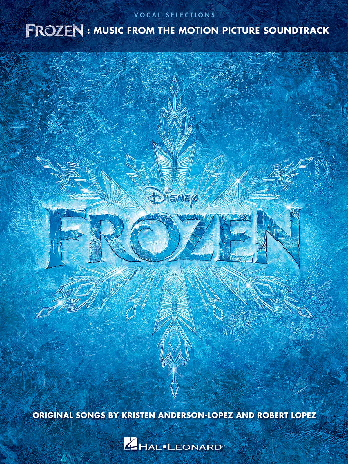 Cover: 888680010577 | Frozen - Vocal Selections | Kristen Anderson-Lopez_Robert Lopez | Buch