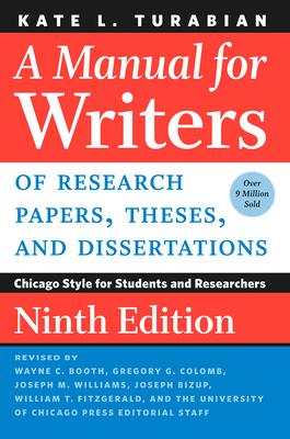 Manual for Writers of Research Papers, Theses, and Dissertations | Chicago Style for Students and Researchers | Kate L. Turabian | Taschenbuch | Chicago Guides to Writing, Editing and Publishing - Turabian, Kate L.