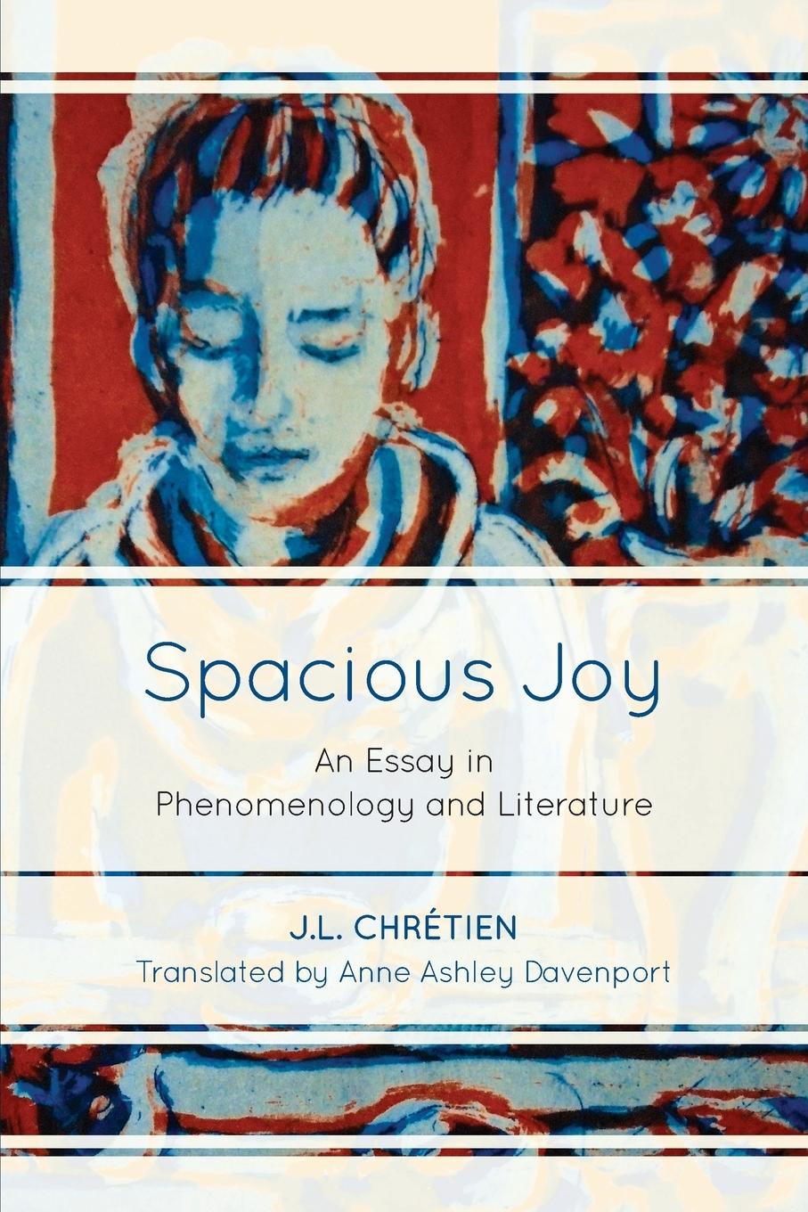 Cover: 9781786610577 | Spacious Joy | An Essay in Phenomenology and Literature | Chretien