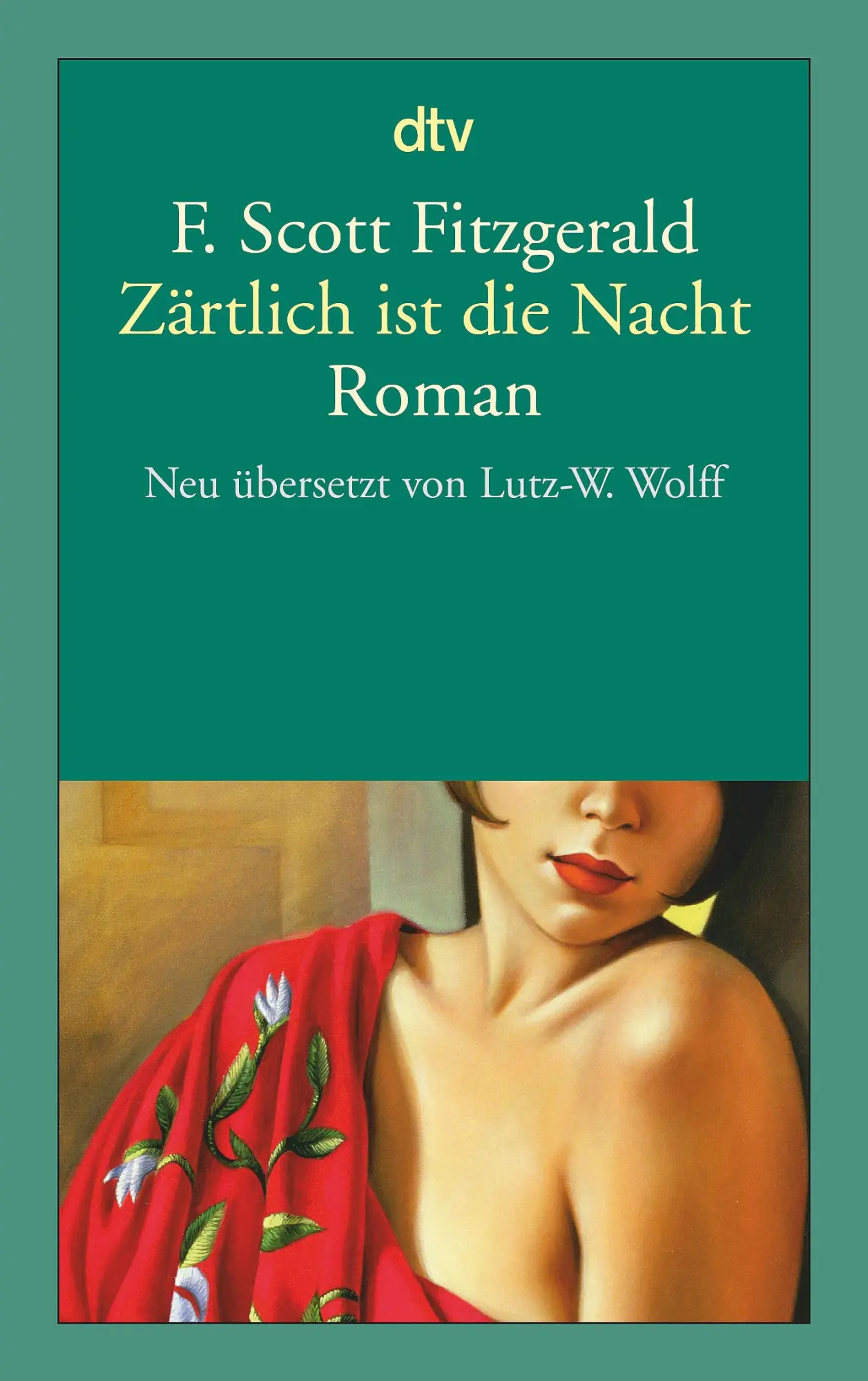 Cover: 9783423140577 | Zärtlich ist die Nacht | Eine Romanze | F. Scott Fitzgerald | Buch Cover: 9783423140577 | Zärtlich ist die Nacht | Eine Romanze | F. Scott Fitzgerald | Buch