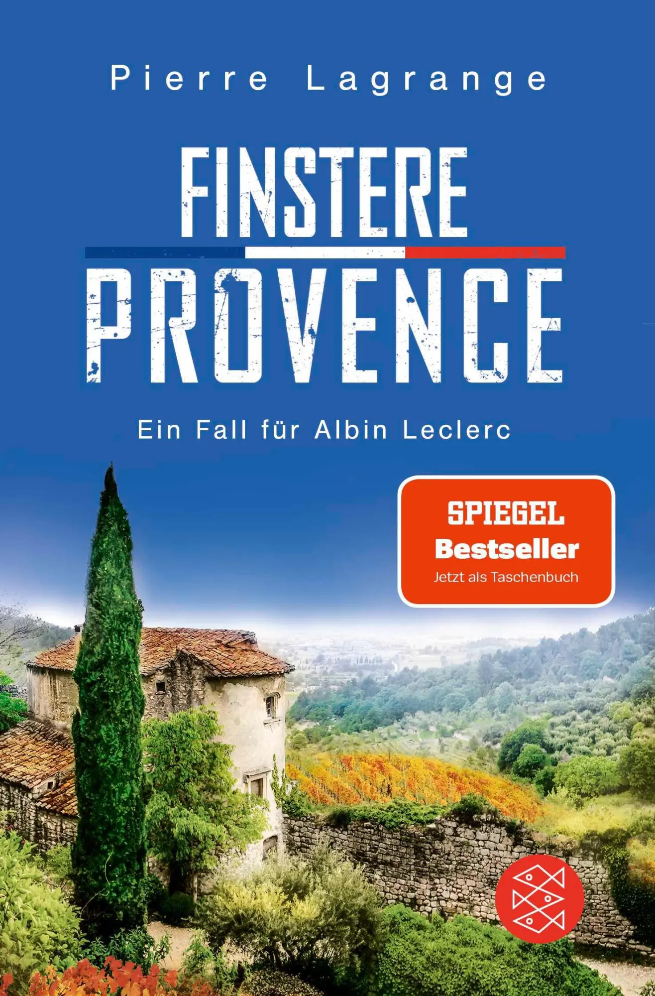 Cover: 9783596710577 | Finstere Provence | Pierre Lagrange | Taschenbuch | 336 S. | Deutsch