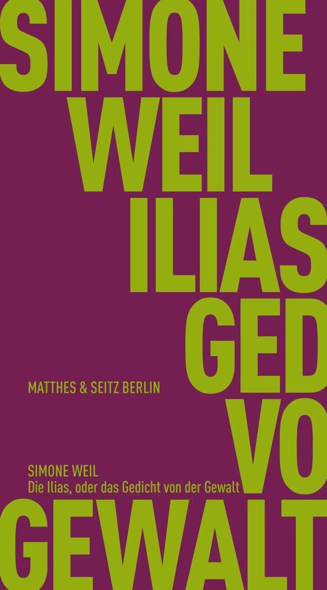 Cover: 9783751830577 | Die Ilias, oder das Gedicht von der Gewalt | Simone Weil | Taschenbuch