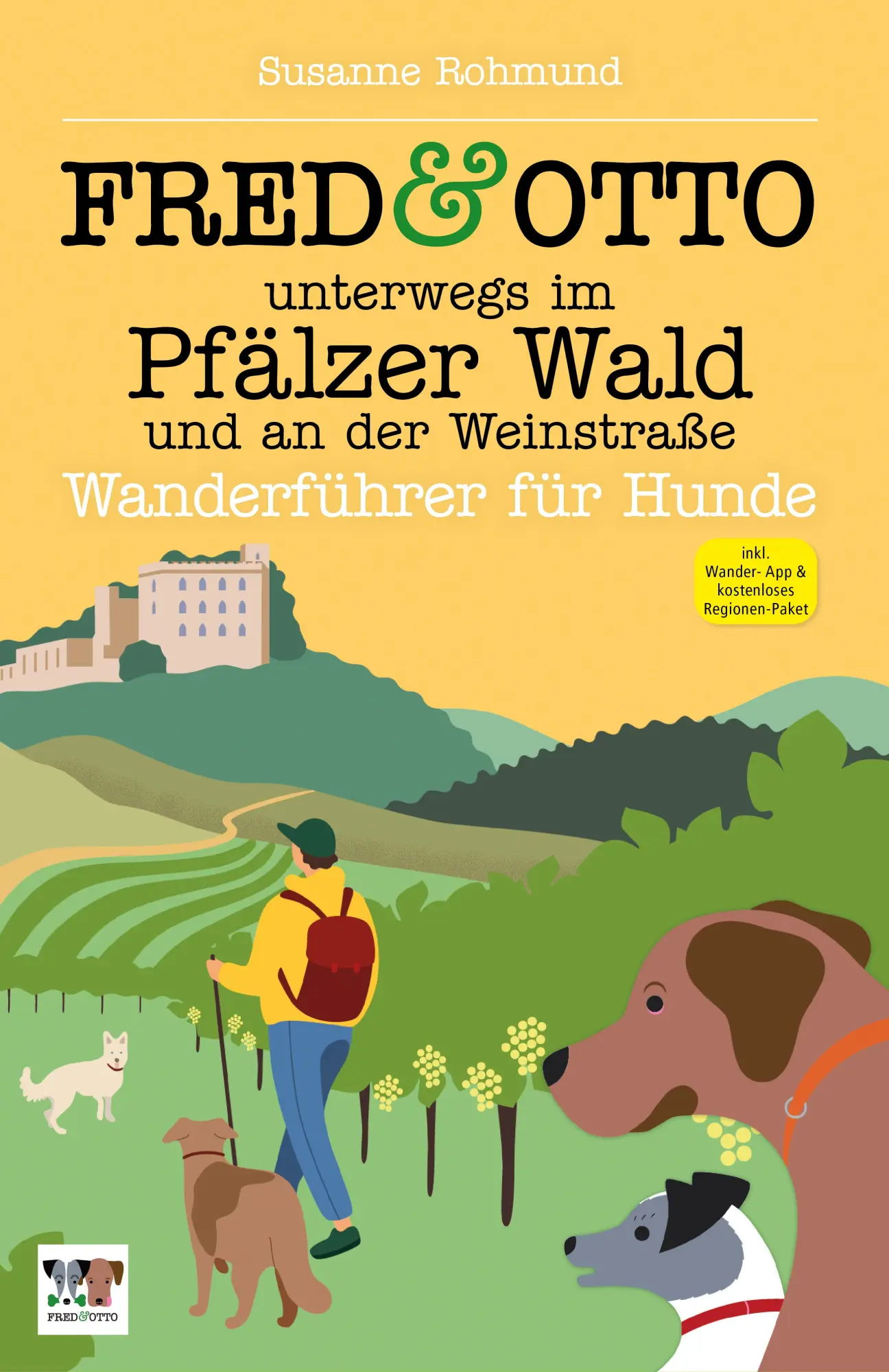 Cover: 9783956930577 | FRED &amp; OTTO unterwegs im Pfälzer Wald und an der Weinstraße | Rohmund