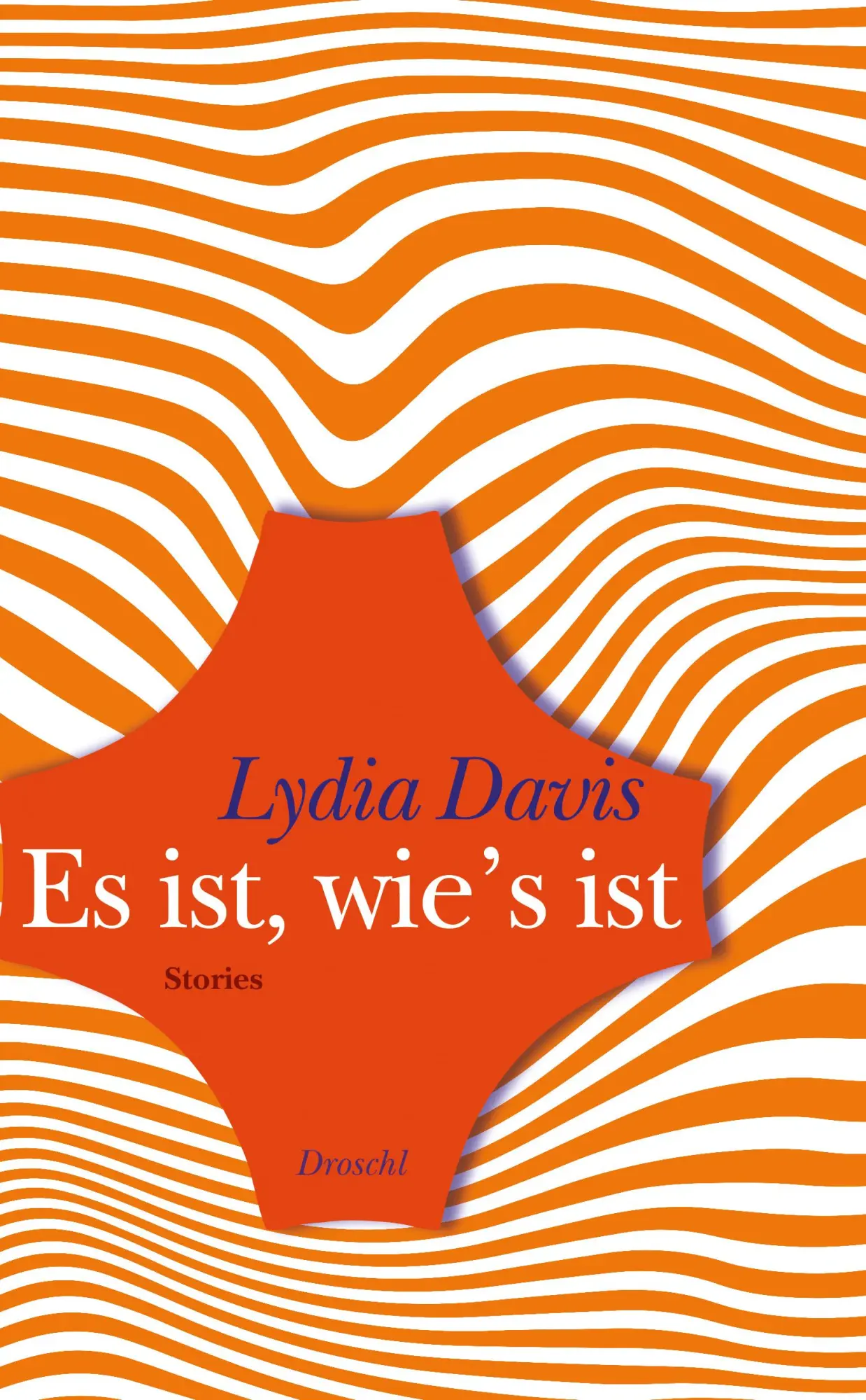 Cover: 9783990590577 | Es ist, wie's ist | Stories | Lydia Davis | Buch | 176 S. | Deutsch