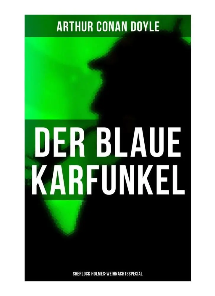 Cover: 9788027260577 | Der blaue Karfunkel (Sherlock Holmes-Weihnachtsspecial) | Doyle | Buch